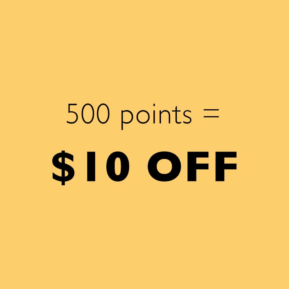 Rewards Program | 500 Points